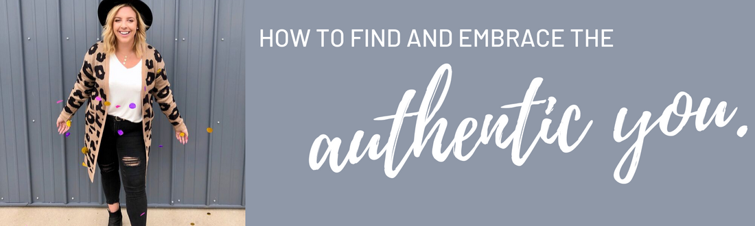 4 Ways to Find and Embrace the Authentic You